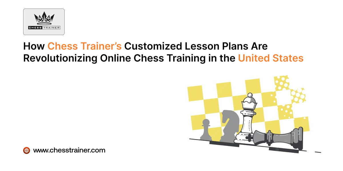 How Can Online Chess Coaching Enhance Your Skills Overseas? - Chess Trainer