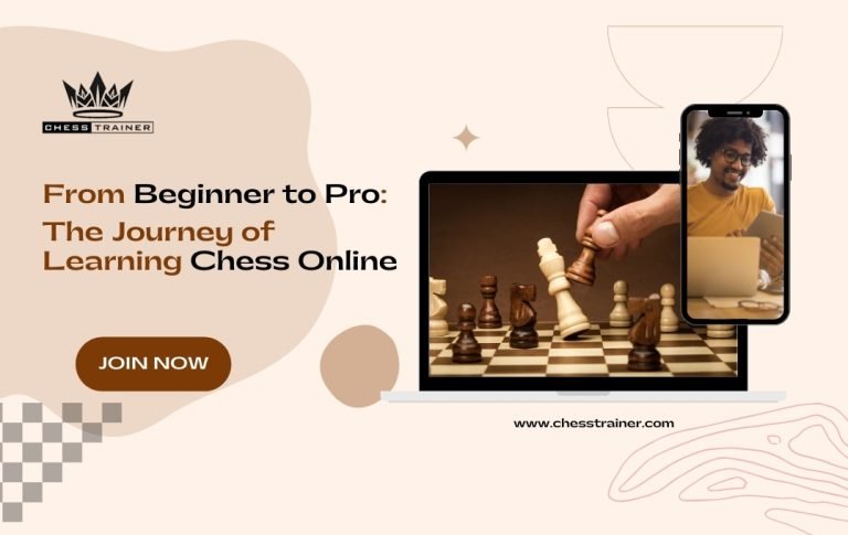 From Beginner to Pro: The Journey of Learning Chess Online