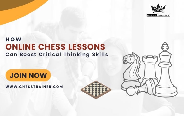 How Online Chess Lessons Can Boost Critical Thinking Skills