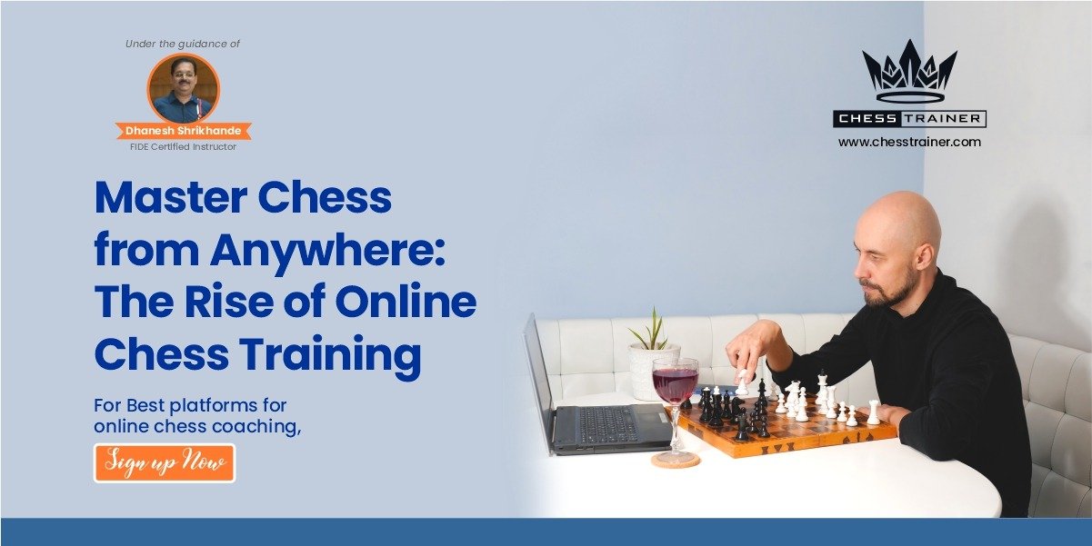 Master Chess from Anywhere The Rise of Online Chess Training - Chess Trainer
