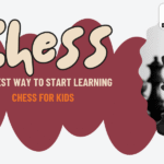 The Best Way to Start Learning Chess for Kids