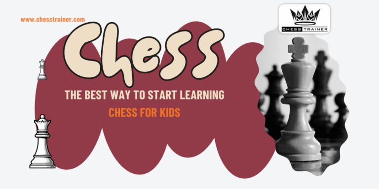 The Best Way to Start Learning Chess for Kids